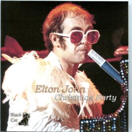 Elton John - Christmas Party ( 2 CD SET ) ( Hammersmith Odeon, London, UK, December 24th, 1974 ) front cover