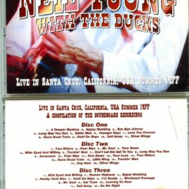 Neil Young – Club Gigs in Santa Cruz ( 3 CD SET ) ( Santa Cruz, California, USA Summer 1977, A Compilation of the Soundboard Recordings )