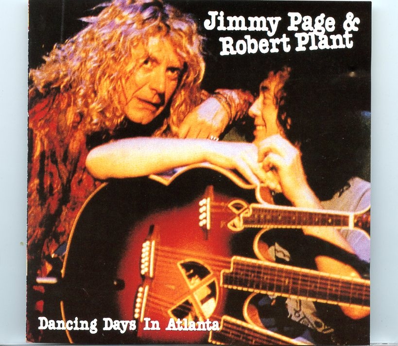 Led Zeppelin – Dancing Days in Atlanta ( 2 CD SET ) ( Atlanta, USA, March 1st, 1995 ) front cover Led Zeppelin - Dancing Days in Atlanta ( 2 CD SET ) ( Atlanta, USA, March 1st, 1995 ) front cover