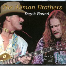 Allman Brothers - Derek Bound ( 2 CD SET ) ( Lakewood Amp, Atlanta, GA, September 7th, 1992 ) front cover