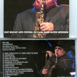 Van Morrison – East Belfast Arts Festival ( 2 CD SET ) ( Aircraft park, Belfast, Northern Ireland, September 8th, 2012 )