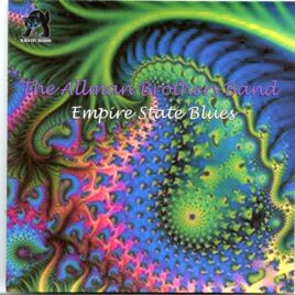 Allman Brothers - Empire State Blues ( 2 CD SET ) ( New York State Fairgrounds, Syracuse, New York, August 27th, 2005 ) front cover
