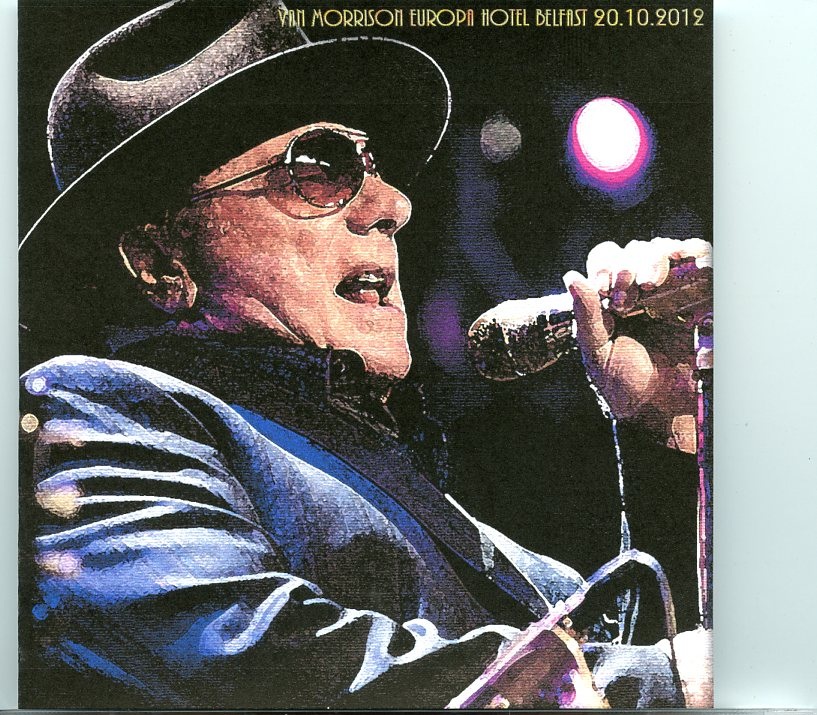 Van Morrison – Europa Hotel Belfast ( Belfast, Northern Ireland, December 20th, 2012 ) front cover Van Morrison - Europa Hotel Belfast ( Belfast, Northern Ireland, December 20th, 2012 ) front cover