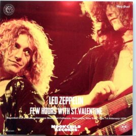 Led Zeppelin - Few Hours with St. Valentine ( 3 CD SET ) ( Nassau Veterans Memorial Coliseum, Uniondale, New York, February 14th, 1975 )  ( MOONCHILD ) front cover