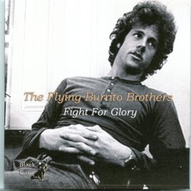 The Flying Burrito Brothers - Fight for Glory ( TV Studio, Bussum, NL, November 1970 ) front cover