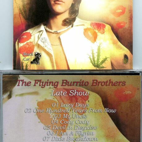 The Flying Burrito Brothers - Late Show ( Fillmore East, New York City, November 7th, 1970 )