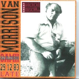 Van Morrison - GAMH San Francisco Great American Music Hall ( San Francisco, California, December 29th, 1983 ) front cover