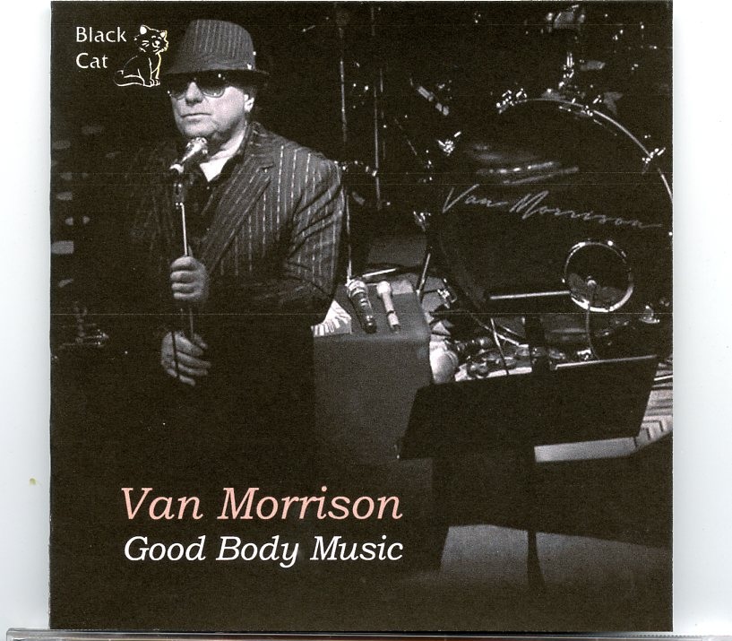 Van Morrison – Good Body Music ( 2 CD SET ) ( Wang Theatre, Boston, MA, March 27th, 2016 ) front cover Van Morrison - Good Body Music ( 2 CD SET ) ( Wang Theatre, Boston, MA, March 27th, 2016 ) front cover