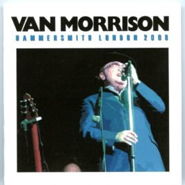 Van Morrison - Hammersmith ( 2 CD SET ) ( Apollo London, England, January 18th, 2008 ) front cover