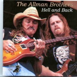 Allman Brothers - Hell and Back ( 2 CD SET ) ( County Bowl, Santa Barbara, CA, October 12th, 1991 ) front cover