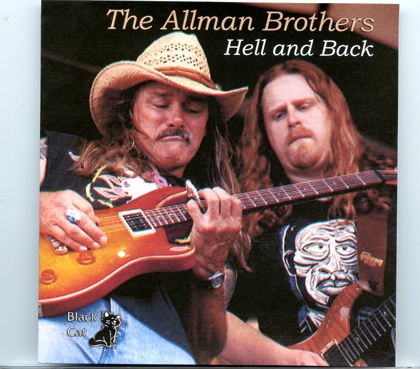 Allman Brothers – Hell and Back ( 2 CD SET ) ( County Bowl, Santa Barbara, CA, October 12th, 1991 ) front cover Allman Brothers - Hell and Back ( 2 CD SET ) ( County Bowl, Santa Barbara, CA, October 12th, 1991 ) front cover