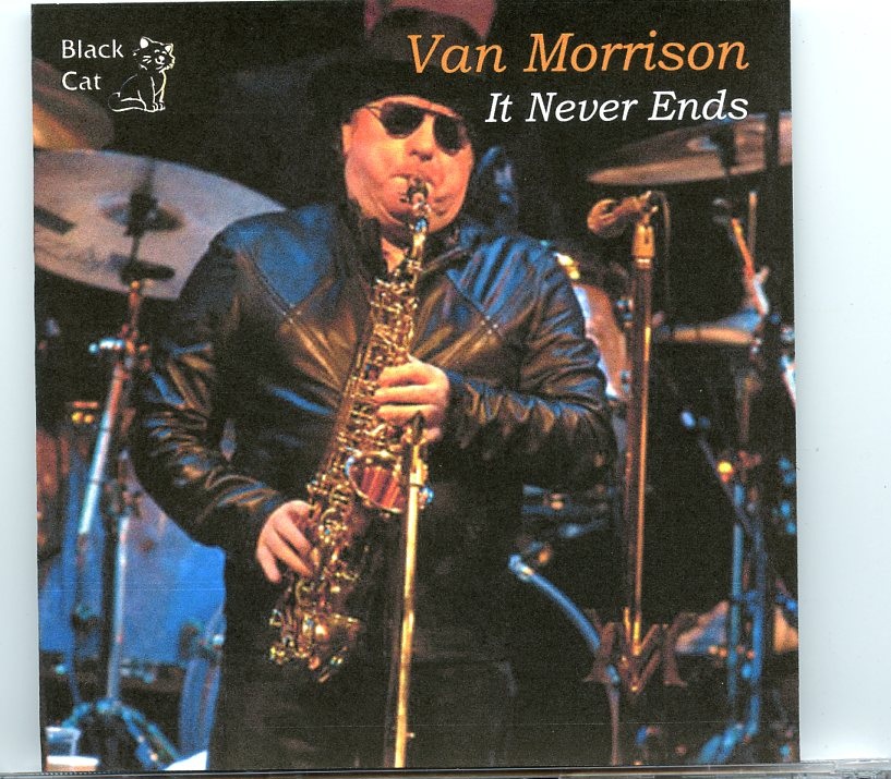 Van Morrison – It Never Ends ( 2 CD SET ) ( Liverpool Empire Theatre in Liverpool, England, September 3rd, 2011 ) front cover Van Morrison - It Never Ends ( 2 CD SET ) ( Liverpool Empire Theatre in Liverpool, England, September 3rd, 2011 ) front cover