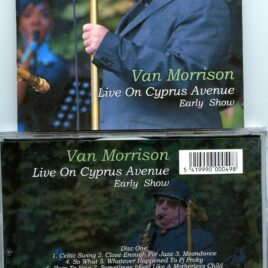 Van Morrison – Live on Cyprus Avenue Early Show ( 2 CD SET ) ( Eastside Arts Festival, Belfast, Ireland, August 31st, 2015 )