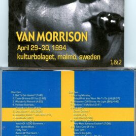 Van Morrison – Malmo, Sweden Vol 1&2 ( 2 CD SET ) ( April 29th – 30th, 1994 )