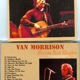 Van Morrison – Melody & Rhythm ( Soundboard from Orphanage, San Francisco, CA, USA,  July 29th, 1974 )