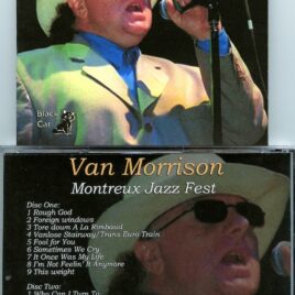 Van Morrison – Montreux Jazz Fest ( 2 CD SET ) ( Montreux Jazz Fest, Switzerland on July 19th, 1997 )