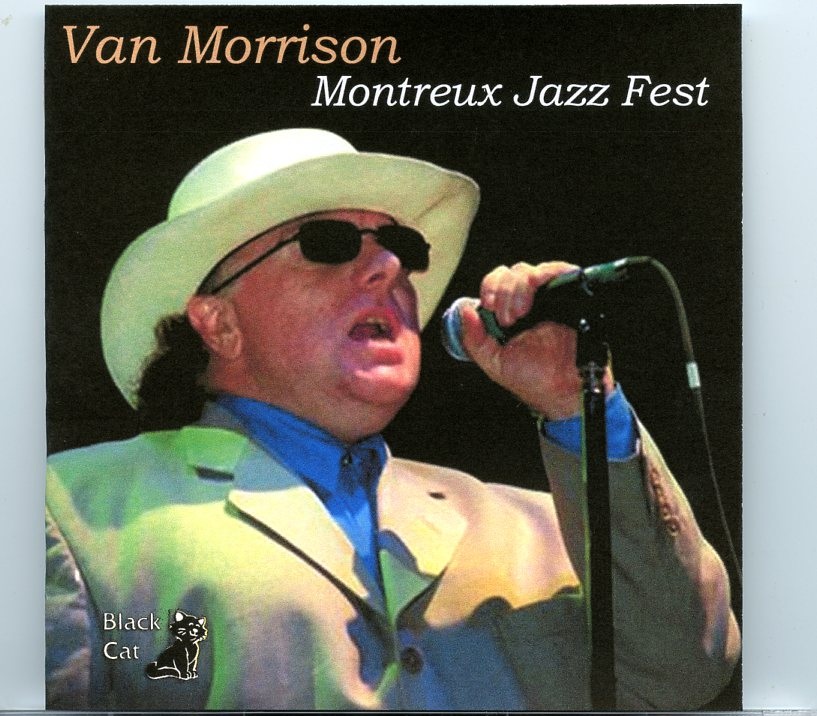 Van Morrison – Montreux Jazz Fest ( 2 CD SET ) ( Montreux Jazz Fest, Switzerland on July 19th, 1997 ) front cover Van Morrison - Montreux Jazz Fest ( 2 CD SET ) ( Montreux Jazz Fest, Switzerland on July 19th, 1997 ) front cover