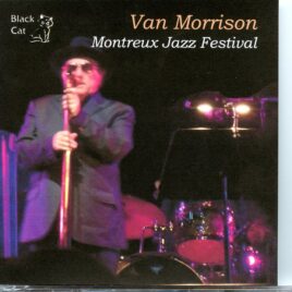 Van Morrison - Montreux Jazz Festival ( 2 CD SET ) ( Live at the Audience at 48th Montreux Jazz Festival, Switzerland on July 15th, 2014 ) front cover