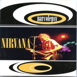 Nirvana - Narcolepsy ( The Palace, Melbourne, Australia, February 1st, 1992 ) front cover