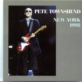 The Who - New York 1998 ( 2 CD SET ) ( Pete Townshend Live at Max Yasgur´s Farm, Bethel, NY, USA, August 15th, 1998 ) front cover