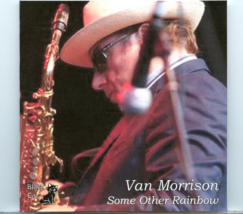 Van Morrison – Some other Rainbow ( 2 CD SET ) ( Live from the Audience The Waterfront Hall, Belfast, Northern Ireland, February 7th, 2007 ) front cover Van Morrison - Some other Rainbow ( 2 CD SET ) ( Live from the Audience The Waterfront Hall, Belfast, Northern Ireland, February 7th, 2007 ) front cover