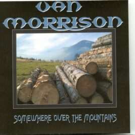 Van Morrison - Somewhere over the Mountains ( 2 CD SET ) ( Stadtpark Imst Festival, Tirol, Austria, July 15th, 1989 ) front cover