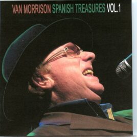 Van Morrison - Spanish Treasures Vol 1 ( 2 CD SET ) ( Auditorium Palma de Mallorca, Espana, February 6th, 1998 ) front cover