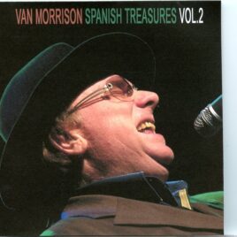 Van Morrison - Spanish Treasures Vol 2 ( 2 CD SET ) ( Auditorium Palma de Mallorca, Espana, February 7th, 1998 ) front cover