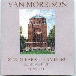 Van Morrison - Stadtpark, Hamburg ( Hamburg, Germany, June 4th, 1989 ) front cover