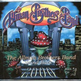 Allman Brothers - Stand Back ( 3 CD SET ) ( Saturday in the Park, Sioux City, IA, July 1st, 2000 ) front cover