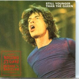 Rolling Stones - Still Younger Than the Queen ( 2 CD SET )( Vinyl Gang ) ( Rheinstadion, Dusseldorf, Germany, June 24th, 1998 ) front cover