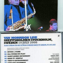 Van Morrison – Stockholm ( Skeppsholmen Stockholm, Sweden, July 19th, 2008 )