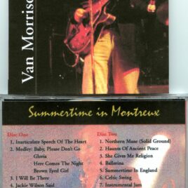 Van Morrison – Summertime In Montreux ( 2 CD SET ) ( Jazz Festival, Montreux, Switzerland, November 7th, 1984 )