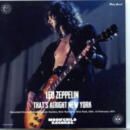 Led Zeppelin - That´s ALright New York ( 3 CD SET ) ( Madison Square Garden, New York, February 12th, 1975 ) front cover