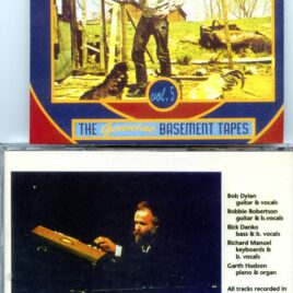 Bob Dylan - The Genuine Basement Tapes Vol. 5 ( Saugerties, New York, Spring + Fall 1967 )