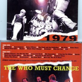 The Who – Must Change ( 2 CD SET ) ( International Amphitheater, Chicago, IL, USA, Dec 8th, 1979 )