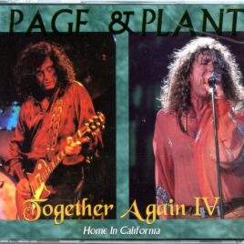 Led Zeppelin - Together Again IV ( 2 CD SET ) ( The Great Western Forum Inglewood, California, May 17th, 1995 ) front cover
