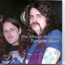 Allman Brothers - Turnpike Blues ( 2 CD SET ) ( Garden State Arts Center, Holmdel, New Jersey, July 5th, 1989 ) front cover