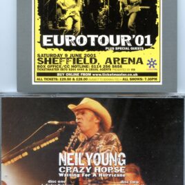 Neil Young - Waiting for a Hurricane ( 2 CD SET ) ( Sheffield Arena, Sheffield, England, June 9th, 2001 )