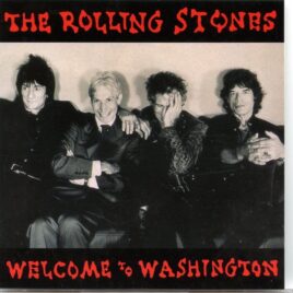 Rolling Stones - Welcome To Washington ( 2 CD ) ( Vinyl Gang ) ( Live at MCI Center, Washington, DC, March 8th, 1999 ) front cover