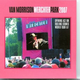 Van Morrison - Werchter Park ( Werchter, Belgium, June 5th, 2007 ) front cover
