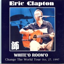 Eric Clapton - Last Update Tokyo  ( 2 CD SET ) ( Live in Tokyo, Japan,  October 27th, 1997 ) front cover