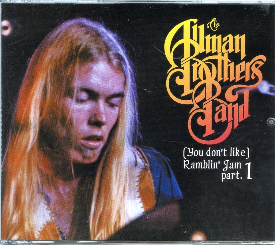 Allman Brothers – ( You Don’t Like ) Ramblin’ Jam Part 1 ( 3 CD SET )( RFK Stadium , Washington , DC , USA , June 9th , 1973 ) front cover Allman Brothers - ( You Don't Like ) Ramblin' Jam Part 1 ( 3 CD SET )( RFK Stadium , Washington , DC , USA , June 9th , 1973 ) front cover