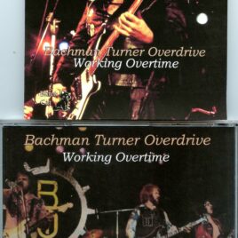 BACHMAN TURNER OVERDRIVE – Working Overtime ( 1 CD )( Knoxville Civic Coliseum, Knoxville, TN, USA, February 1st, 1974 )