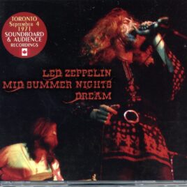 LED  ZEPPELIN - Mid Summer Nights Dream ( 3 CD SET )( Wendy ) ( Paris Theatre, London and Toronto Ontario, Canada and Maple Leaf Gardens Ontario - 1971 ) front cover