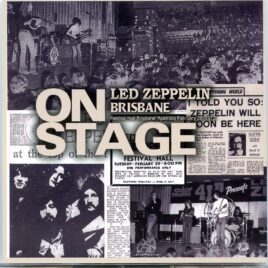 LED  ZEPPELIN - On Stage Brisbane ( 2 CD SET ) ( Wendy )( Festival Hall, Brisbane, Australia, February 29th, 1972 ) front cover