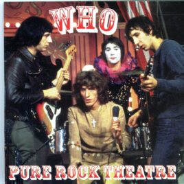 THE WHO - Pure Rock Theatre ( HIWATT ) ( Live American Tour 1969 and UK January 1970 ) front cover