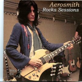 AEROSMITH - Rocks Sessions  ( 1 CD ) ( Wherehouse Waltham, MA And The Record Plant, New York, February 1976 ) front cover