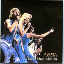 ABBA - Lost Live Album ( FM Broadcast of  Wembley Arena, London, UK, November 11th, 1979 ) front cover