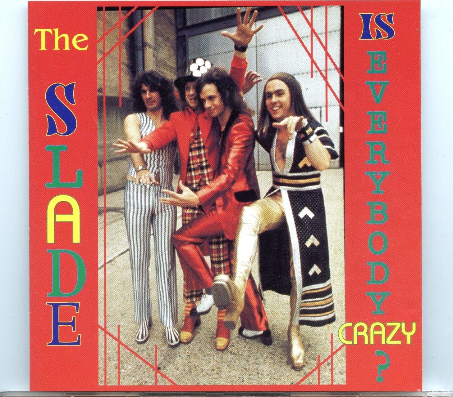 SLADE – Is Everybody Crazy ( Oh Boy Records ) ( Live in Europe 1972 plus San Francisco, CA ) front cover SLADE - Is Everybody Crazy ( Oh Boy Records ) ( Live in Europe 1972 plus San Francisco, CA ) front cover